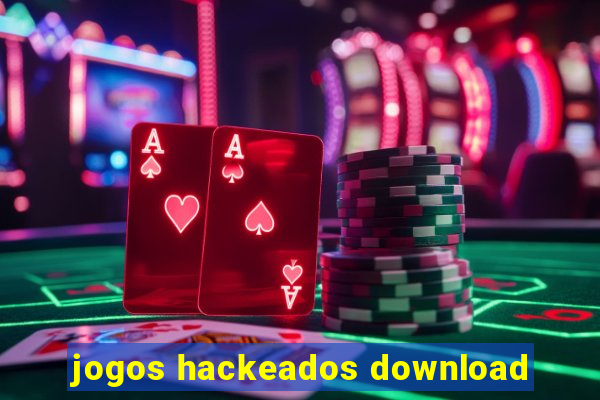 jogos hackeados download